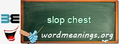 WordMeaning blackboard for slop chest